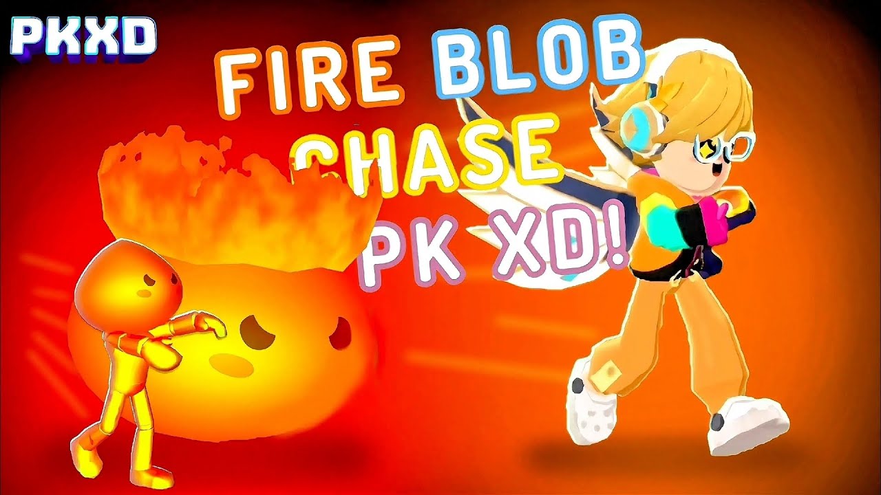 PK XD FIRE BLOB CHASE 😂 FUNNY MOMENTS 😂