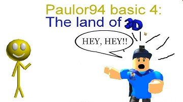 PAULOR94 BASIC 4: THE LAND OF 3D  | Baldi