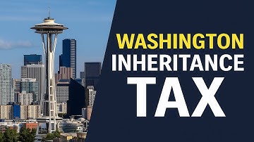 Washington State Inheritance Tax 2025 | Rules, Rates & Smart Planning Tips