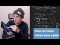 How to write notes over code on the iPad?