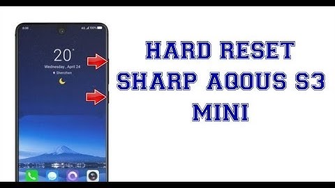 Hard Reset SHARP Aquos S3 Mini