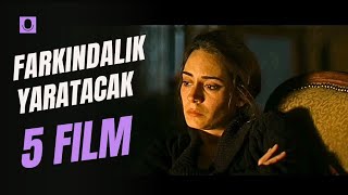 Farkındalık Yaratacak 5 Film Sağlam Bir Seyirciyim Serisi-5
