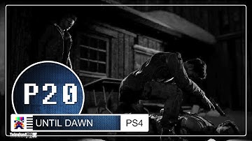 Until Dawn Walkthrough Gameplay Part 20 (PS4, A Horror Game Movie)