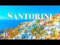 Santorini 4k amazing nature film  4k scenic relaxation film with inspiring cinematic music