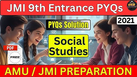 JMI class 9th PYQs 2021 | JMI 9th Social Studies PYQs with Solutions and Concepts | Class 9 Entrance