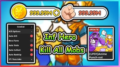 [NEW] Roblox Anime Punch-out Script - Infinite Hero | Kill All & More