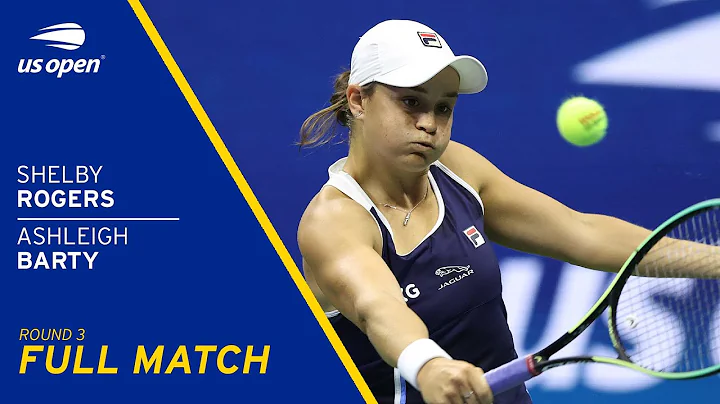 Ashleigh Barty vs Shelby Rogers Full Match | 2021 ...