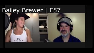 Authentic Cowgirl | Onlyfans Entrepeneur | Bailey Brewer | E57