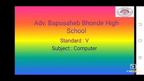Std-V Subject:Computer  Topic:Lesson 2. Using File Explorer video 2