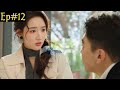 Ep#12 | Rude ceo 💘 Silly girl | My page in the 90s chinese drama Telugu explanation #kdrama