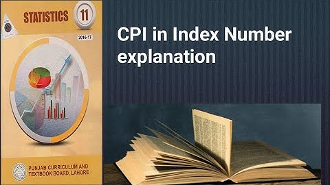 CPI in index number explanation ch 5 lec 15