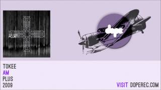 Tokee - Am