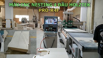 Máy CNC Nesting 4 Đầu Holztek cắt ván ép làm sofa siêu nhanh PRO-R4F