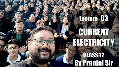 #Daswani_Classes #Nagaon #Physics #Pranjal_Sir  Current_Electricity | Lecture_03 | NEET|JEE