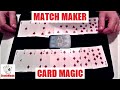 Match maker card trick performance and tutorial