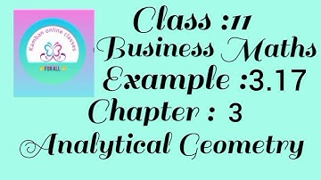 11th Std TN Business Maths Chapter : 3 Example - 3.17