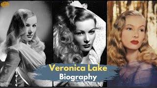 Veronica Lake Biography: Hollywood beauty and glamor icon