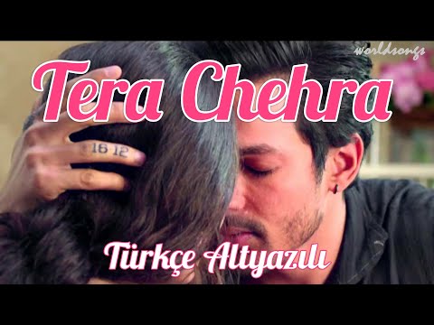 Tera Chehra Türkçe Altyazılı Arijit Singh (Kum Kum Bhayga/Ah kalbim)