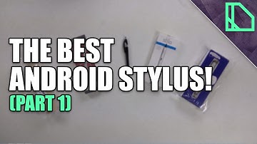 Best Android Stylus - Part 1