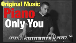 Song # 3 Fall In Love Piano Music - "Only You" by James Onohan