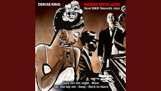 Video thumbnail of "Denise King - Fly Me to the Moon (In Other Words)"