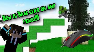 How to drag click on Any mouse!!!(Drag clicking on redragon m711)