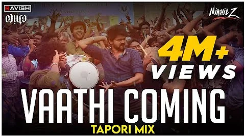 Vaathi Coming | Tapori Mix | Master | Thalapathy Vijay | DJ Ravish, DJ Chico & DJ Nikhil Z