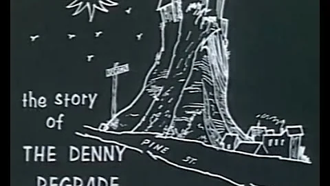 Seattle Moves a Mountain: The Story of the Denny R...