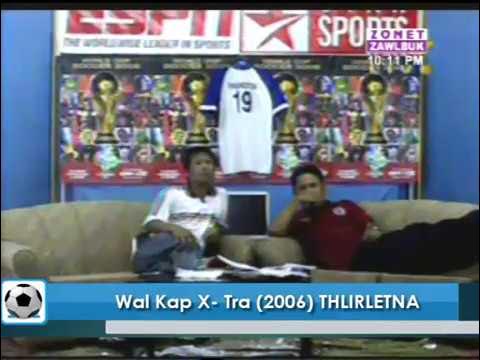 Wal Kap X Tra (2006) Thlirletna Part 2 [FuLL]