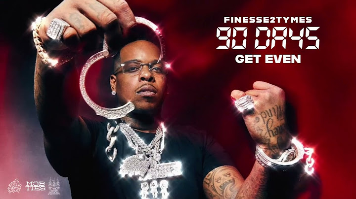 Finesse2Tymes - Get Even [Official Audio]