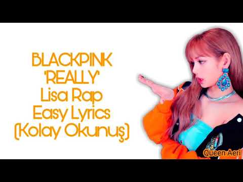 BLACKPINK 'REALLY' Lisa Rap Easy Lyrics (Kolay Okunuş)