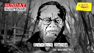 Download Lagu Sunday Suspense | Whispering In The Dark | Phishphish | Ruskin Bond | Mirchi 98.3 MP3 Download Lagu Sunday Suspense | Whispering In The Dark | Phishphish | Ruskin Bond | Mirchi 98.3 MP3