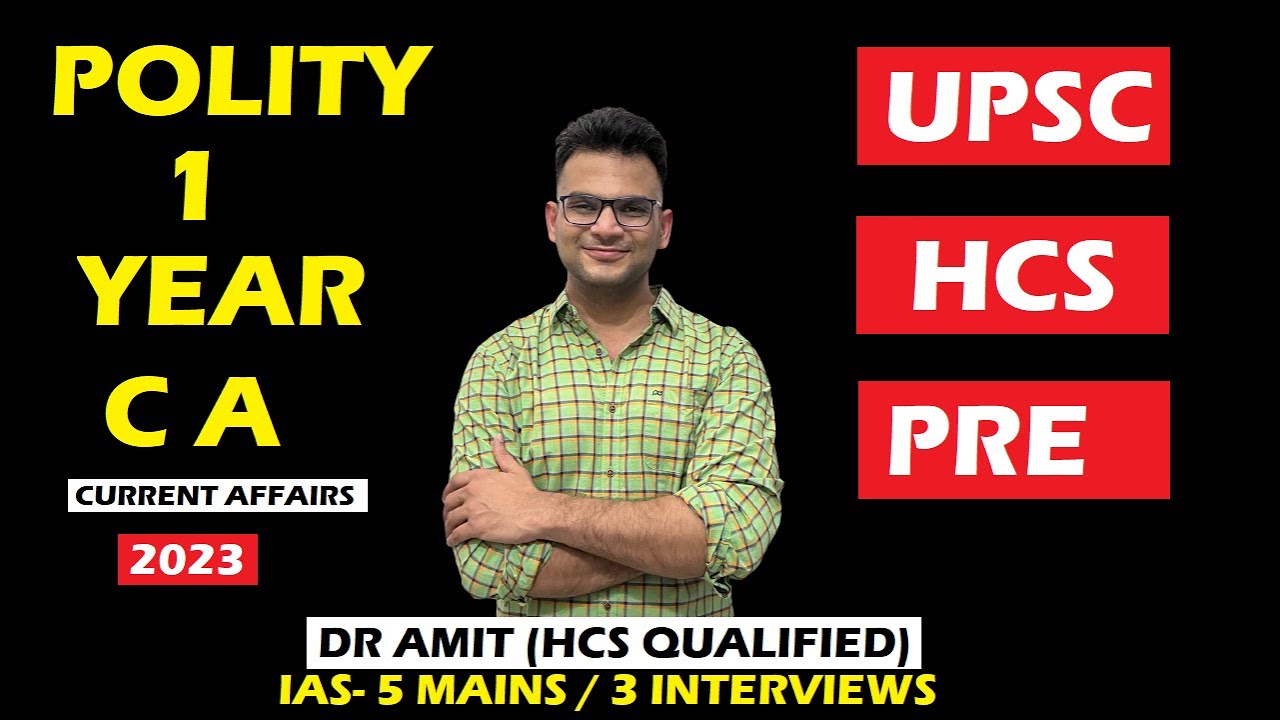 Ias 3 POLITY 1 YEAR CURRENT AFFAIR PART 3 DR AMIT (HCS QUALIFIED/ IAS 3 ...