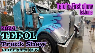 TEFOL Truck Show 2024 at Rutherford NSW 1st June 2024 #truckshow  #truck #trucks