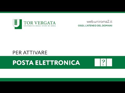 Come attivare la posta elettronica - UniTorVergata