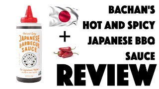 Bachan's HOT & SPICY Japanese Barbecue Sauce REVIEW | Has the Spice Increased from the Original?