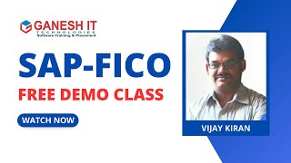 SAP-FICO FREE DEMO CLASS | GANESH IT TECHNOLOGIES | MR. VIJAY KIRAN screenshot 2