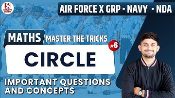 #95 Circles (6) | Maths Class for Air Force/Navy (AA & SSR) /NDA | By Motilal Sir