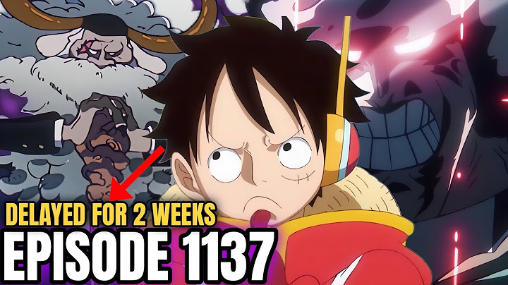 One Piece Episode 1137 Delayed for Two Weeks!