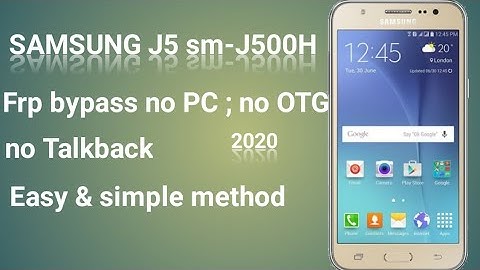Samsung Galaxy J5 sm-J500H/frp bypass / no PC / no Talkback 2020