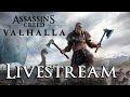 Assassin's Creed Valhalla - Free-Roam Livestream #4 - The Hunt for Exaclibur!!