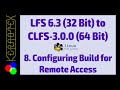 08 Configuring Build for Remote Access - Linux From Scratch 6.3 to CLFS-3.0.0