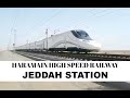 Haramain Railway Station Jeddah