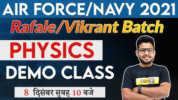 Air Force / Navy 2021 || Rafale/Vikrant Batch || Physics || By Vivek Singh Sir ||Demo Class-1