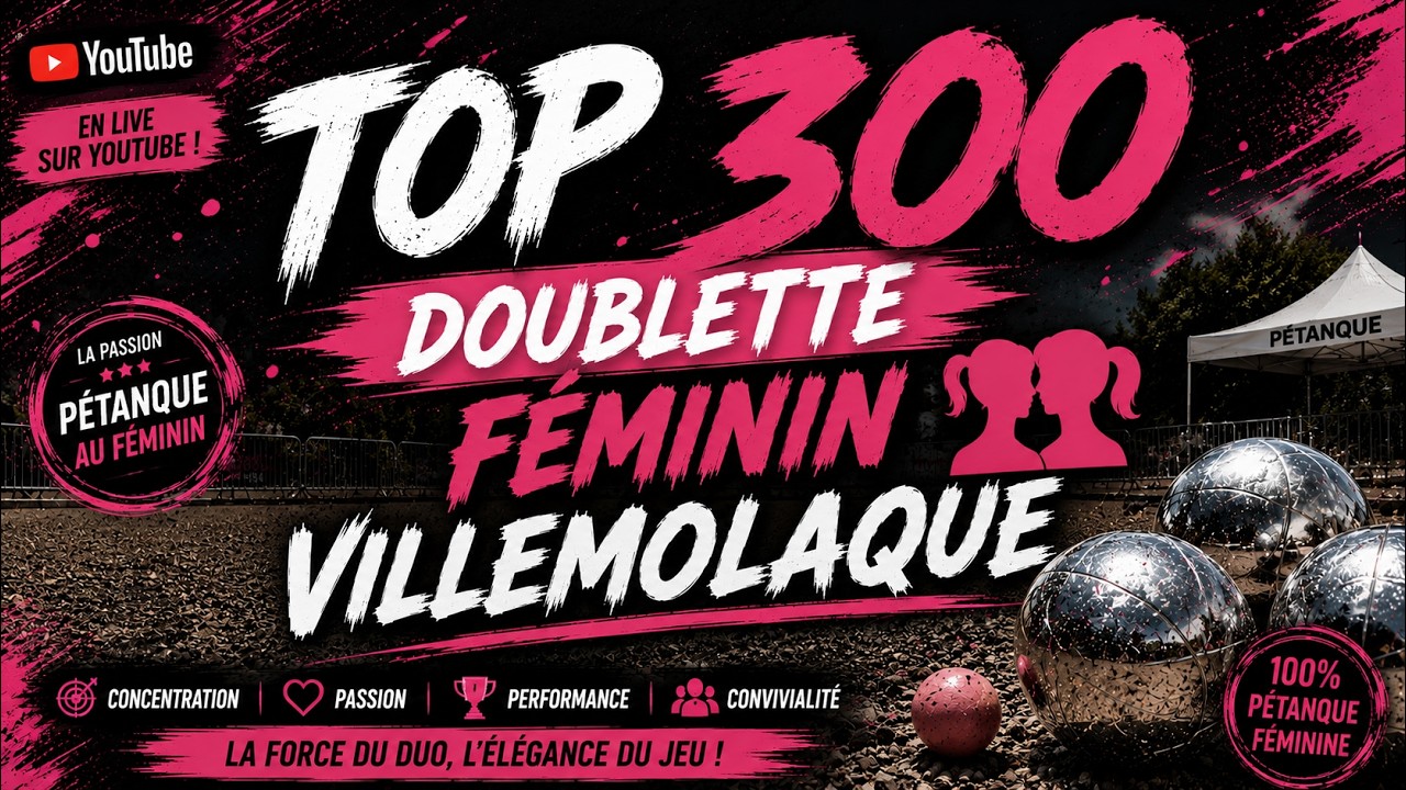 Miniature : TOP300 doublette Villemolaque 2026 – Molle/Bouvier vs Garcia/Perget