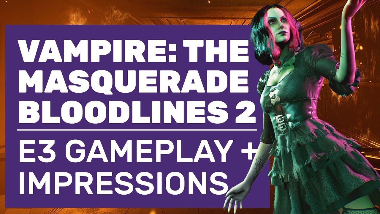 Vampire: The Masquerade - Bloodlines 2 - E3 2019 Gameplay 