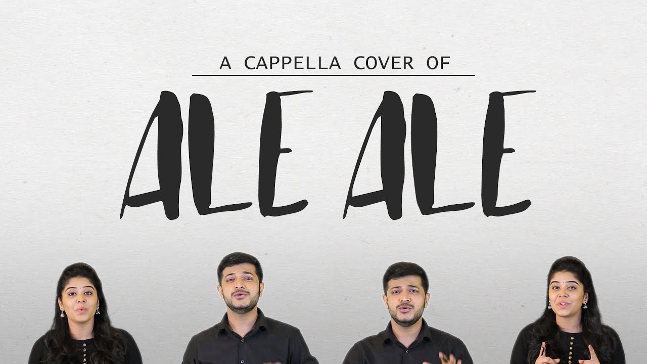Ale Ale A Capella Cover By Anudeep Dev Ft Lipsika YouTube