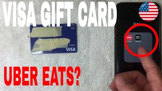 ✅  Can You Use Visa Debit Gift Card On Uber Eats 🔴