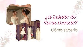 Boda: ¿El Vestido de Novia Correcto?