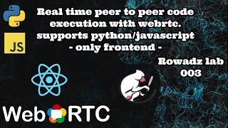 Real time peer to peer code execution with WebRTC | run code in python and JavaScript [frontend] screenshot 5